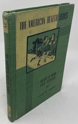 Seller image for The American Health Series Health At Home and School IV [4] for sale by Oddfellow's Fine Books and Collectables