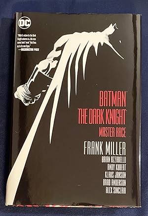 Seller image for BATMAN THE DARK KNIGHT; Master Race [Book I] / Story by Frank Miller & Brian Azzarello / Pencils by Andy Kubert Inks by Klaus Janson, Colors by Brad Anderson Letters by Clem Robins, et al. / Collection cover art by Andy Kubert & Klaus Janson / Batman created Bob Kane with Bill Finger . / Based on The Dark Knight Returns by Frank Miller for sale by Borg Antiquarian