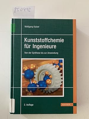 Bild des Verkufers fr Kunststoffchemie fr Ingenieure : von der Synthese bis zur Anwendung. zum Verkauf von Versand-Antiquariat Konrad von Agris e.K.