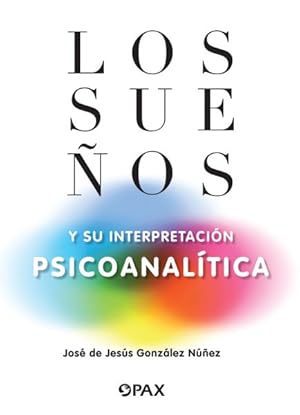 Imagen del vendedor de Los sueños y su interpretaci n psicoanaltica -Language: spanish a la venta por GreatBookPricesUK