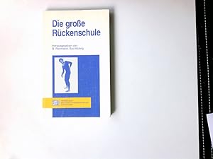Seller image for Die grosse Rckenschule. hrsg. von B. Reinhardt for sale by Antiquariat Buchhandel Daniel Viertel