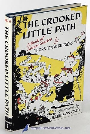 The Crooked Little Path: A Book of Nature Stories