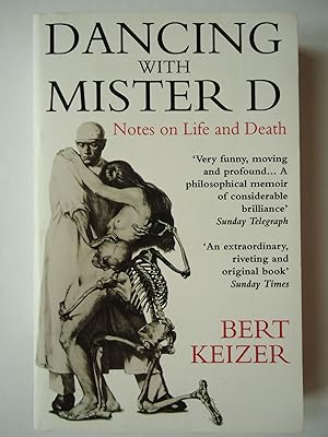 Immagine del venditore per DANCING WITH MISTER D. Notes on Life and Death venduto da GfB, the Colchester Bookshop
