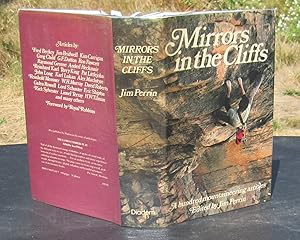Seller image for Mirrors In The Cliffs. A Hundred Mountaineering Articles. -- SIGNED First Edition for sale by JP MOUNTAIN BOOKS