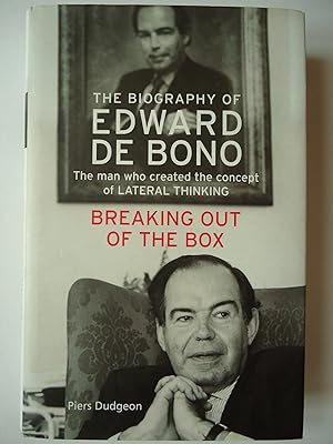 Immagine del venditore per BREAKING OUT OF THE BOX. The Biography of Edward de Bono venduto da GfB, the Colchester Bookshop