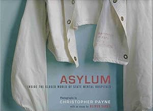 Immagine del venditore per ASYLUM Inside the Closed World of State Mental Hospitals venduto da Easton's Books, Inc.