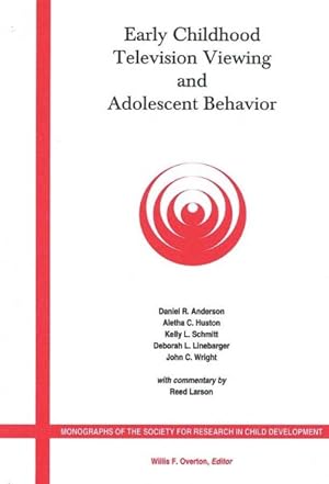 Bild des Verkufers fr Early Childhood Television Viewing and Adolescent Behavior : The Recontact Study zum Verkauf von GreatBookPrices