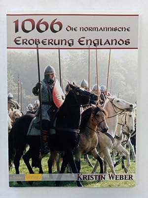 Seller image for 1066 - die normannische Eroberung Englands. for sale by Antiquariat Mander Quell