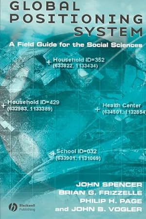Seller image for Global Positioning System : A Field Guide for the Social Sciences for sale by GreatBookPrices