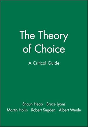 Immagine del venditore per Theory of Choice : A Critical Guide venduto da GreatBookPrices