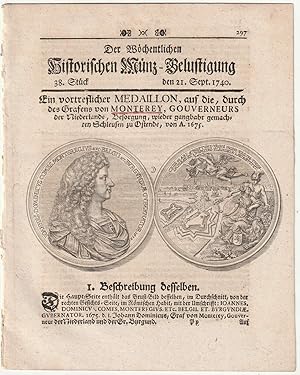 Seller image for Der Wchentlichen historischen Mnz-Belustigung 38. Stck, 1740: Ein vortrefflicher Medaillon, auf die, durch des Grafens von Monterey, Gouverneurs der Niederlande, Besorgung, wieder gangbar gemachten Schleusen zu Ostende, von A. 1675. for sale by Antiquariat Dennis R. Plummer