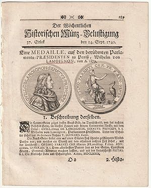 Bild des Verkufers fr Der Wchentlichen historischen Mnz-Belustigung 37. Stck, 1740: Eine Medaille, auf den berhmten Parlaments.Prsidenten zu Pari, Wilhelm von Lamoignon, von A. 1679. zum Verkauf von Antiquariat Dennis R. Plummer