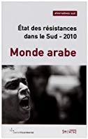 Bild des Verkufers fr Alternatives Sud, N 4 (2009). Etat Des Rsistances Dans Le Sud 2010 : Monde Arabe zum Verkauf von RECYCLIVRE