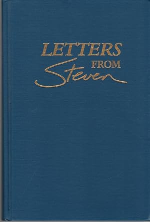 Letters from Steven: Stories from the First Solo walk Around the World