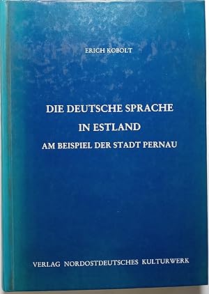 Die deutsche Sprache in Estland am Beispiel der Stadt Pernau