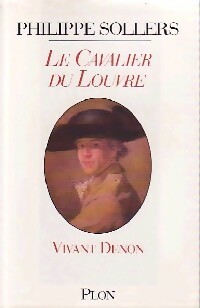 Imagen del vendedor de Le cavalier du Louvre - Philippe Sollers a la venta por Book Hmisphres