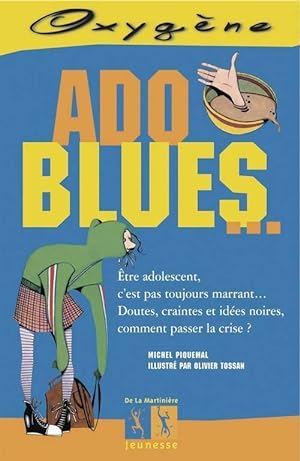 Bild des Verkufers fr Ado blues - Michel Piquemal zum Verkauf von Book Hmisphres