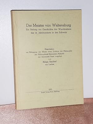 Der Meister von Waltensburg. Ein Beitrag zur Geschichte der Wandmalerei des 14. Jahrhunderts in d...