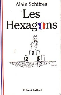 Seller image for Les hexagons - Alain Schiffres for sale by Book Hmisphres