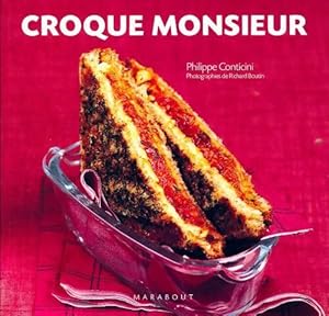 Image du vendeur pour Croque Monsieur - Philippe Conticini mis en vente par Book Hmisphres