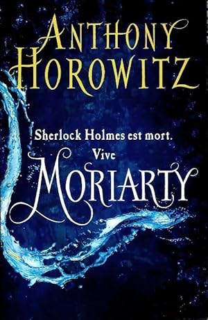 Imagen del vendedor de Moriarty et les trois reines - Anthony Horowitz a la venta por Book Hmisphres