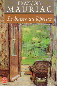 Seller image for Le baiser au l?preux - Fran?ois Mauriac for sale by Book Hmisphres