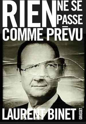 Image du vendeur pour Rien ne se passe comme pr?vu - Laurent Binet mis en vente par Book Hmisphres