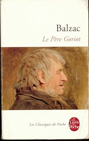 Image du vendeur pour Le p?re Goriot - Honor? De Balzac mis en vente par Book Hmisphres