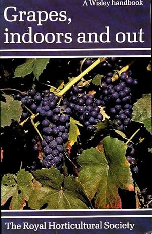 Imagen del vendedor de Grapes, indoors and out - Ray Waite a la venta por Book Hmisphres