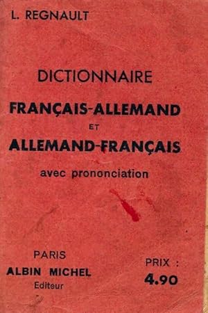 Imagen del vendedor de Dictionnaire fran?ais allemand et allemand fran?ais avec prononciation - Lucien Regnault a la venta por Book Hmisphres