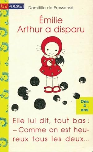 Seller image for Emilie, Arthur a disparu - Domitille De Pressens? for sale by Book Hmisphres