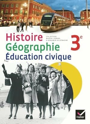 Histoire-géographie éducation civique 3e - Collectif