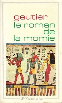 Le roman de la momie - Th?ophile Gautier