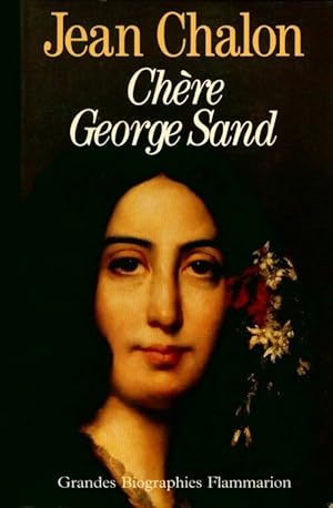 Seller image for Ch?re Georges Sand - Jean Chalon for sale by Book Hmisphres