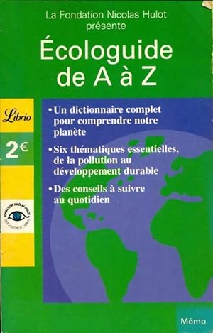 Ecologuide de A ? Z - Nicolas Hulot