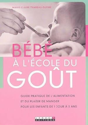 Bébé à l'école du goût - Marie-Claire Thareau-Dupire