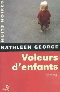 Seller image for Voleurs d'enfants - Kathleen George for sale by Book Hmisphres