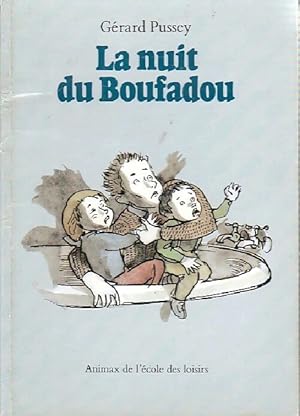 Seller image for La nuit du Boufadou - G?rard Pussey for sale by Book Hmisphres