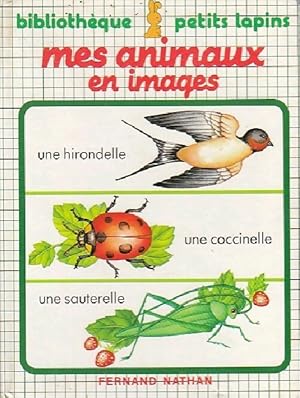 Mes animaux en images - Frankie Merlier