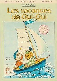 Image du vendeur pour Les vacances de Oui-Oui - Enid Blyton mis en vente par Book Hmisphres