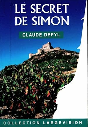 Bild des Verkufers fr Le secret de Simon - Claude Depyl zum Verkauf von Book Hmisphres