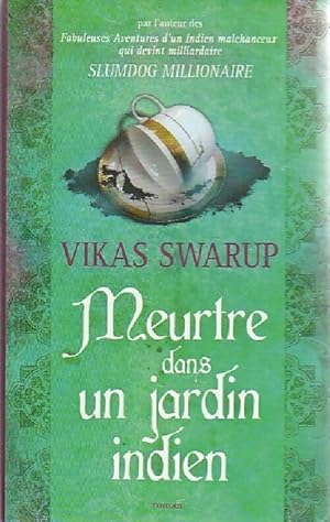 Image du vendeur pour Meurtre dans un jardin indien - Vikas Swarup mis en vente par Book Hmisphres