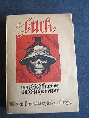 Luck. Der russische Durchbruch im Juni 1916. Aus der Geschichte des bestandenen k.k. Schützenregi...