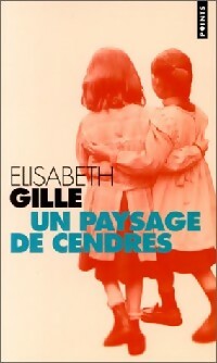 Imagen del vendedor de Un paysage de cendres - Elisabeth Gille a la venta por Book Hmisphres