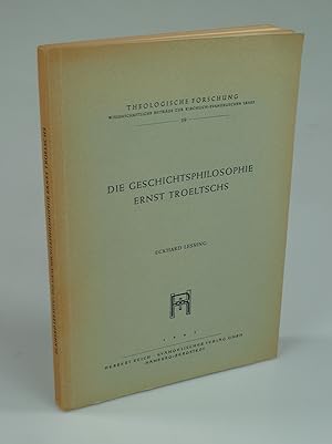 Seller image for Die Geschichtsphilosophie Ernst Troeltschs. for sale by Antiquariat Dorner