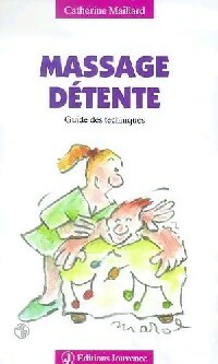 Image du vendeur pour Massage d?tente - Catherine Maillard mis en vente par Book Hmisphres