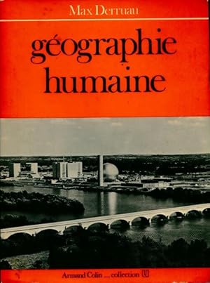 Seller image for G?ographie humaine - Max Derruau for sale by Book Hmisphres