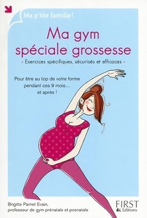 Bild des Verkufers fr Ma gym sp?ciale grossesse - Brigitte Parnet-Evain zum Verkauf von Book Hmisphres