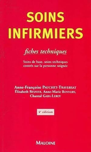 Image du vendeur pour Soins infirmiers, fiches techniques - Anne-Fran?oise Pauchet-Traversat mis en vente par Book Hmisphres