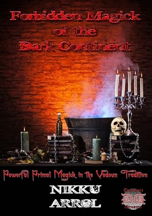 Forbidden Magick of the Dark Continent By Nikku Arrol - Occult Books Occultism Magick Witch Witch...